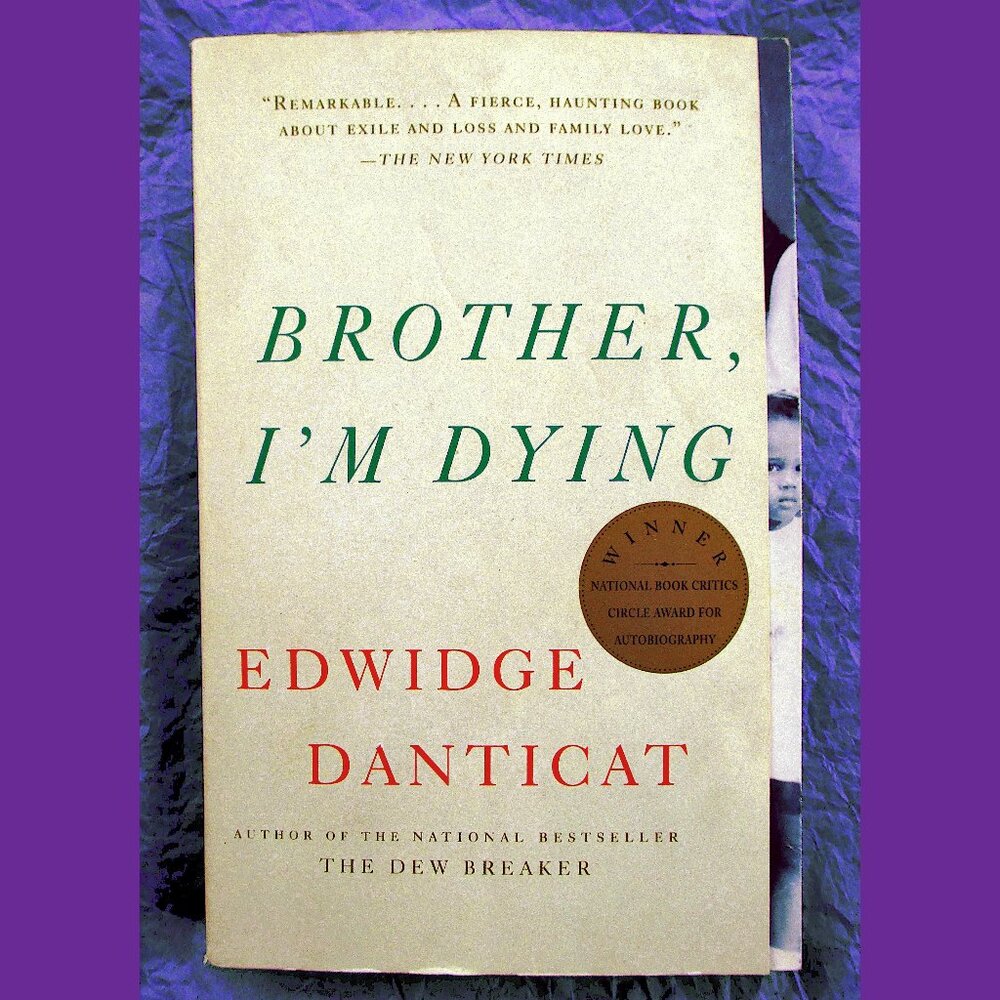 Book: Brother, I'm Dying (Autobiography) by Edwidge Danticat